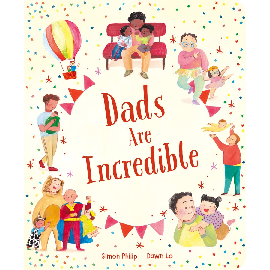 Dads Are Incredible