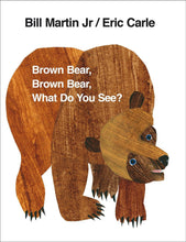 Brown Bear, What Do You See?