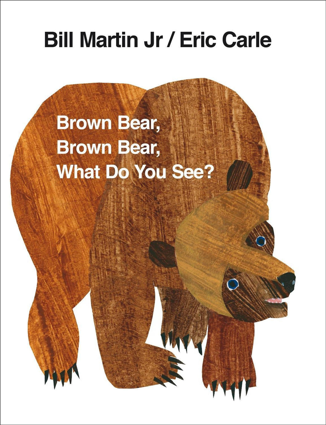 Brown Bear, What Do You See?